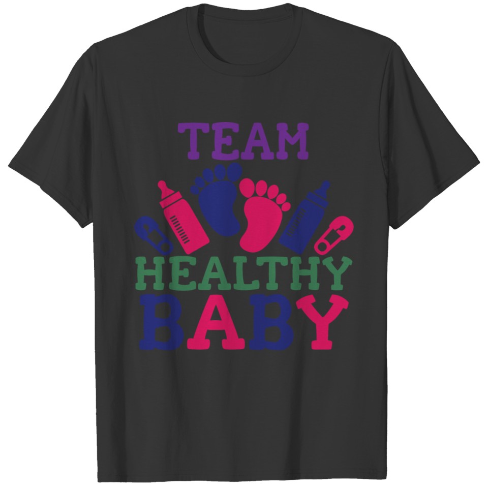 Team Healthy Baby, Gender Reveal, Pink Or Blue T-shirt