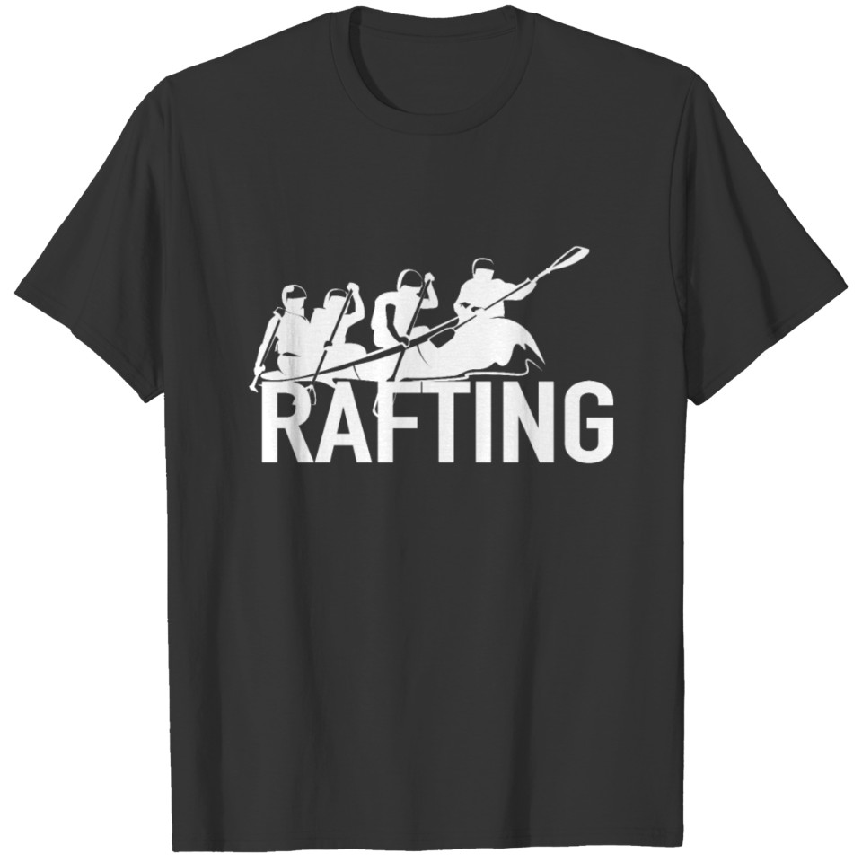 Rafting - River Rafting - White Water Rafting T Shirts