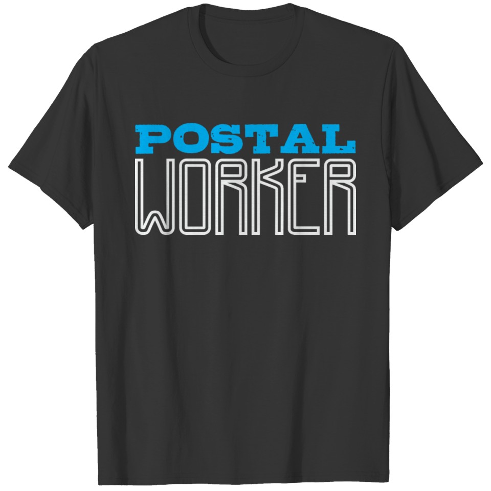 Postal Worker Mail Carrier Postman Mailwoman T-shirt