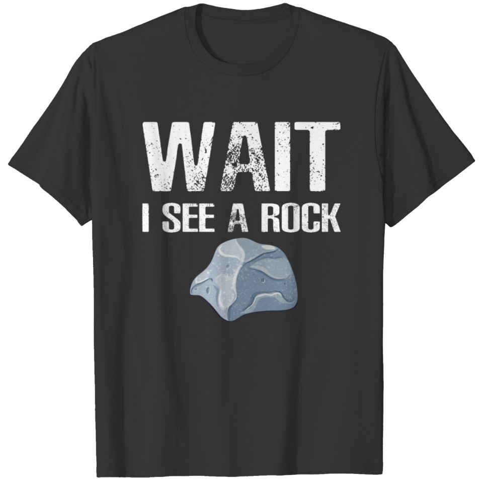 Geology Funny Rock Mineral Collector Humor T-shirt