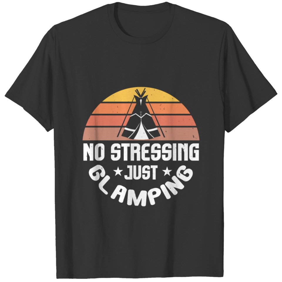 Just Glamping Camper Camping T-shirt