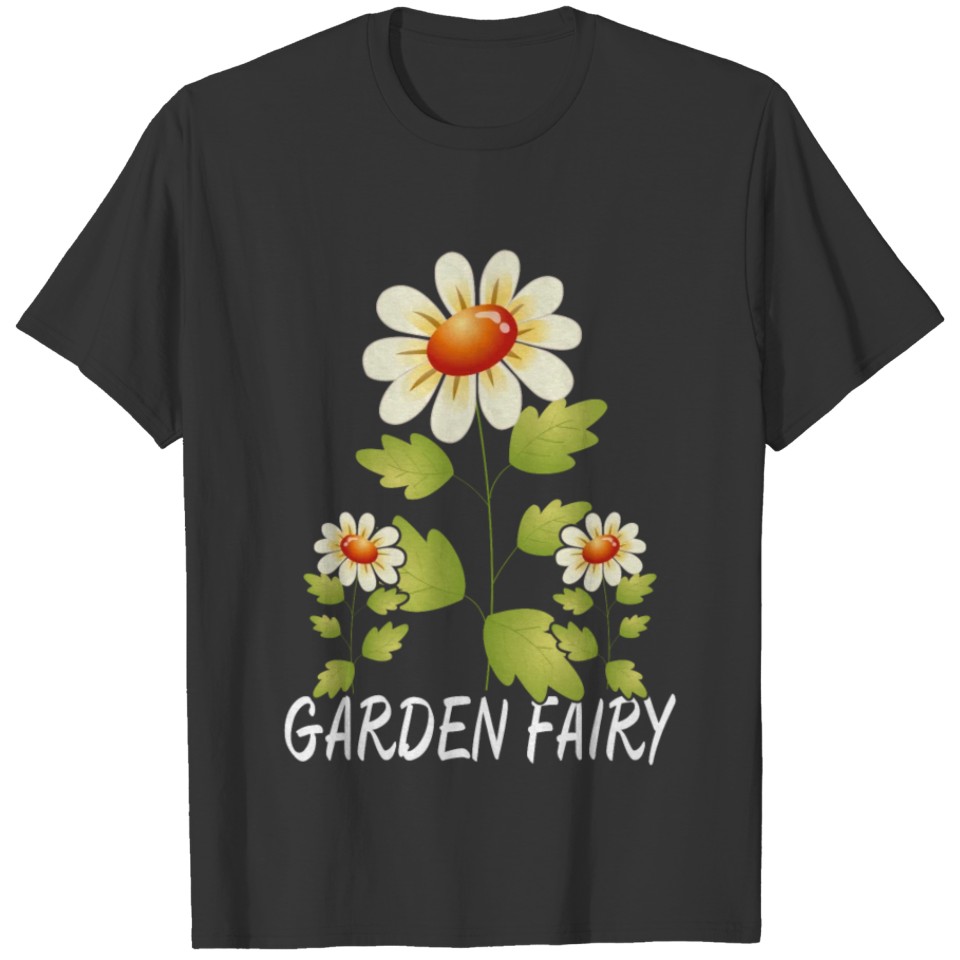 Garden Fairy Garden Gardener Gift Mothers Day T-shirt
