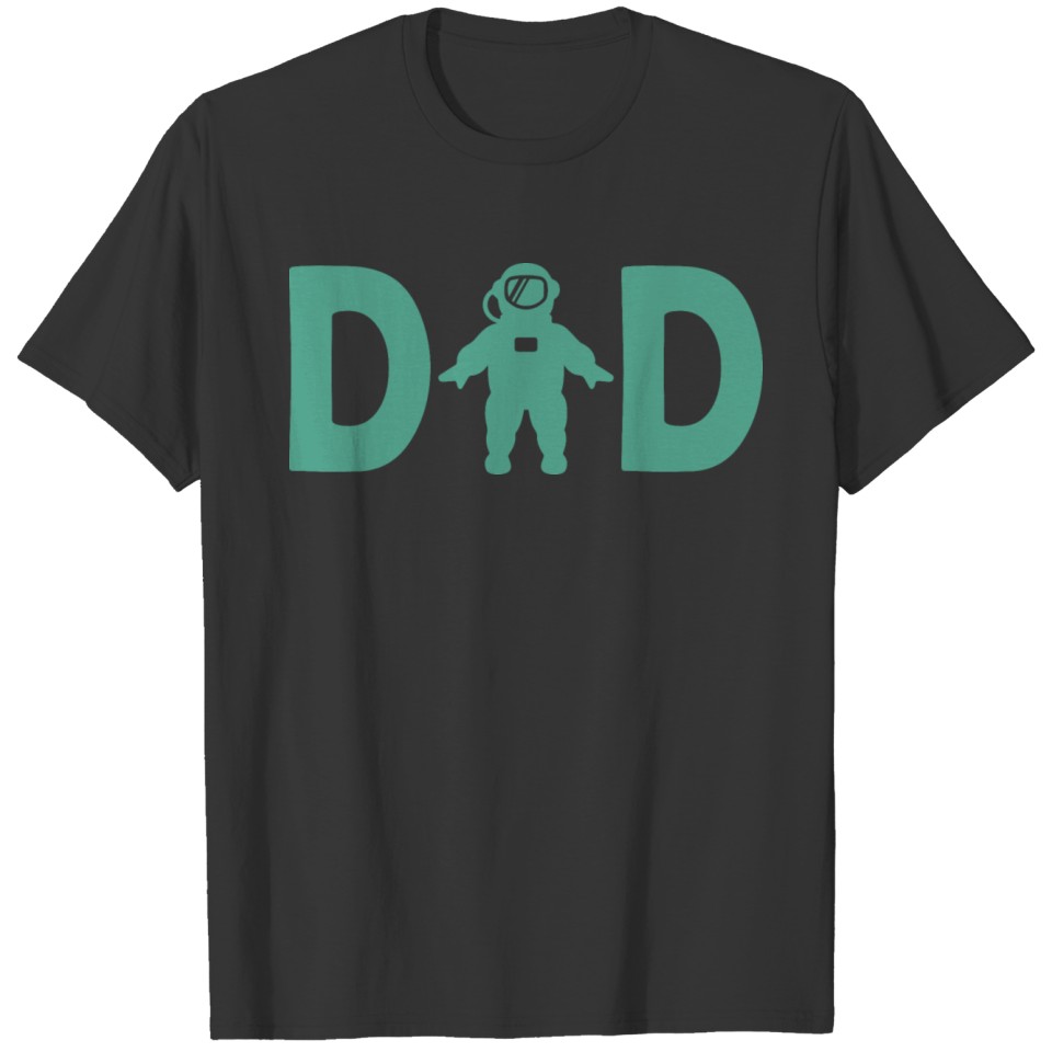 Dad cosmonaut universe gift space T-shirt