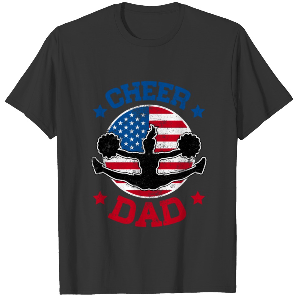 Cheer Dad Proud Fathers Day Cheerleading Girl T-shirt