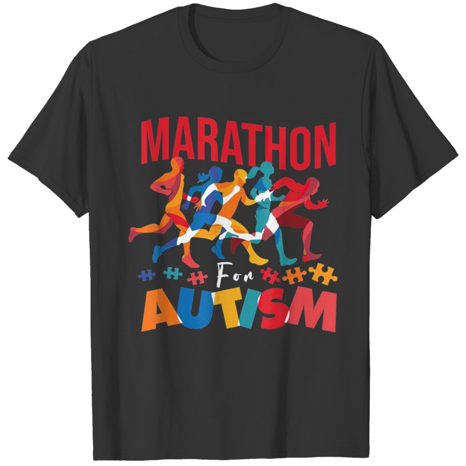 Marathon For Autism Autism Awareness Race Run T T-shirt