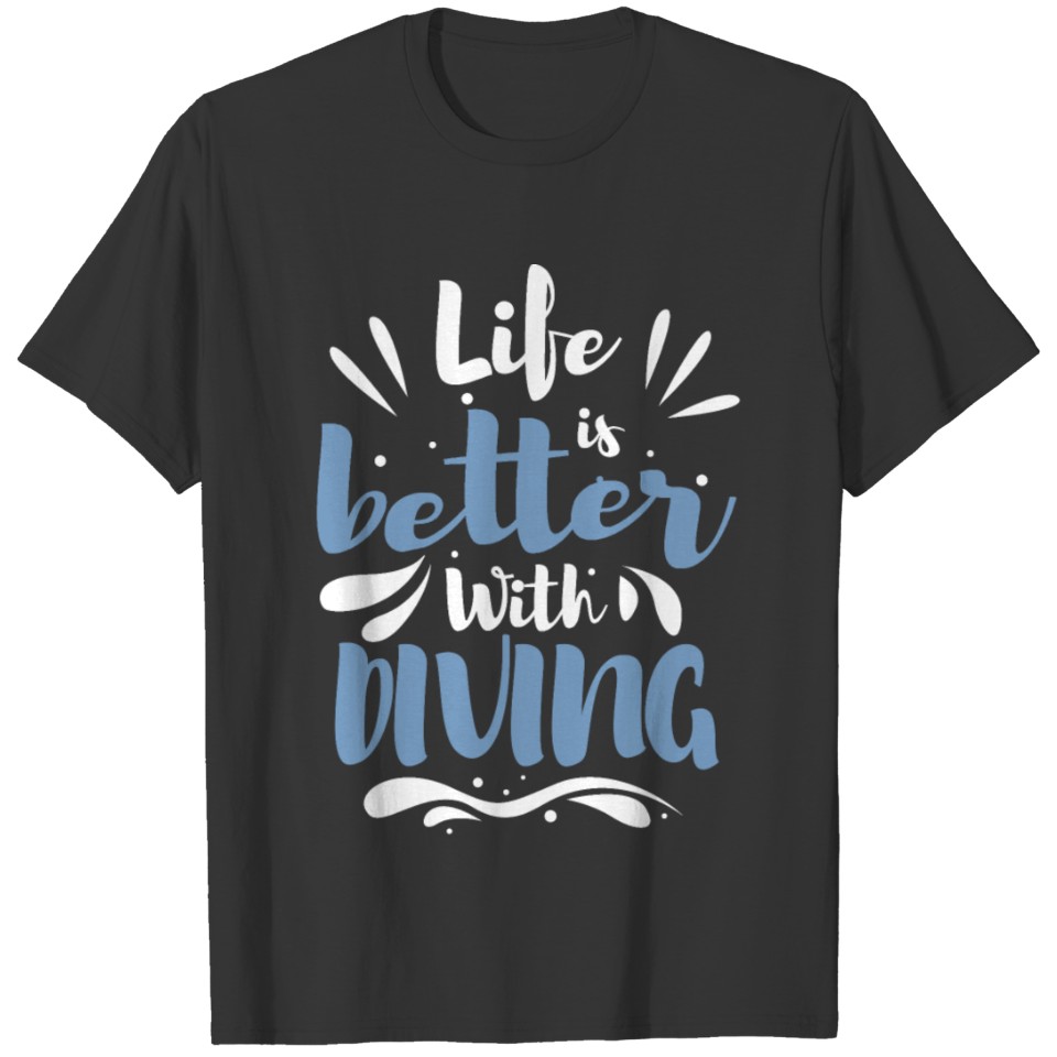 Funny Unique Puns Jokes Ideas Diving Fans Divers T-shirt