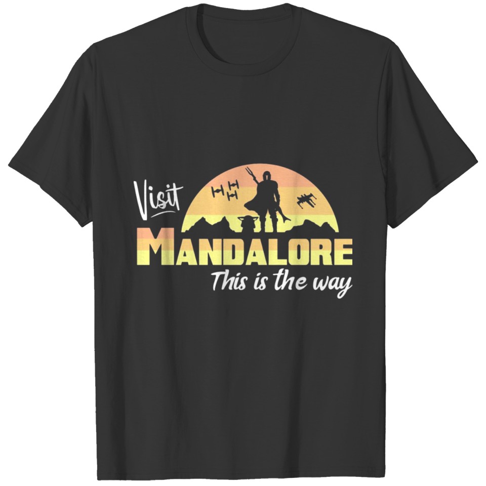 VISIT MANDALORE T-shirt