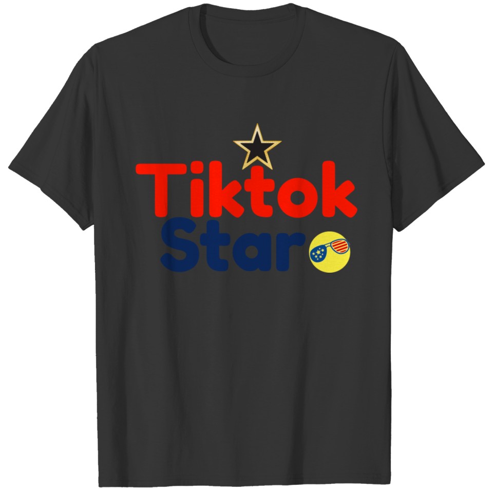 TikTok star tiktok T-shirt