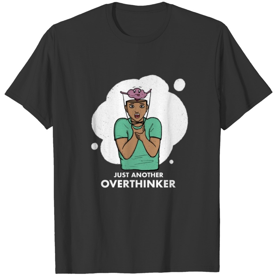 Just Another Overthinker T-shirt