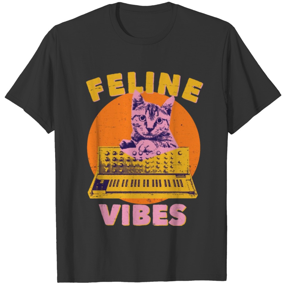 Funny Cat - Feline Vibes - Cat Feeling Synth T-shirt