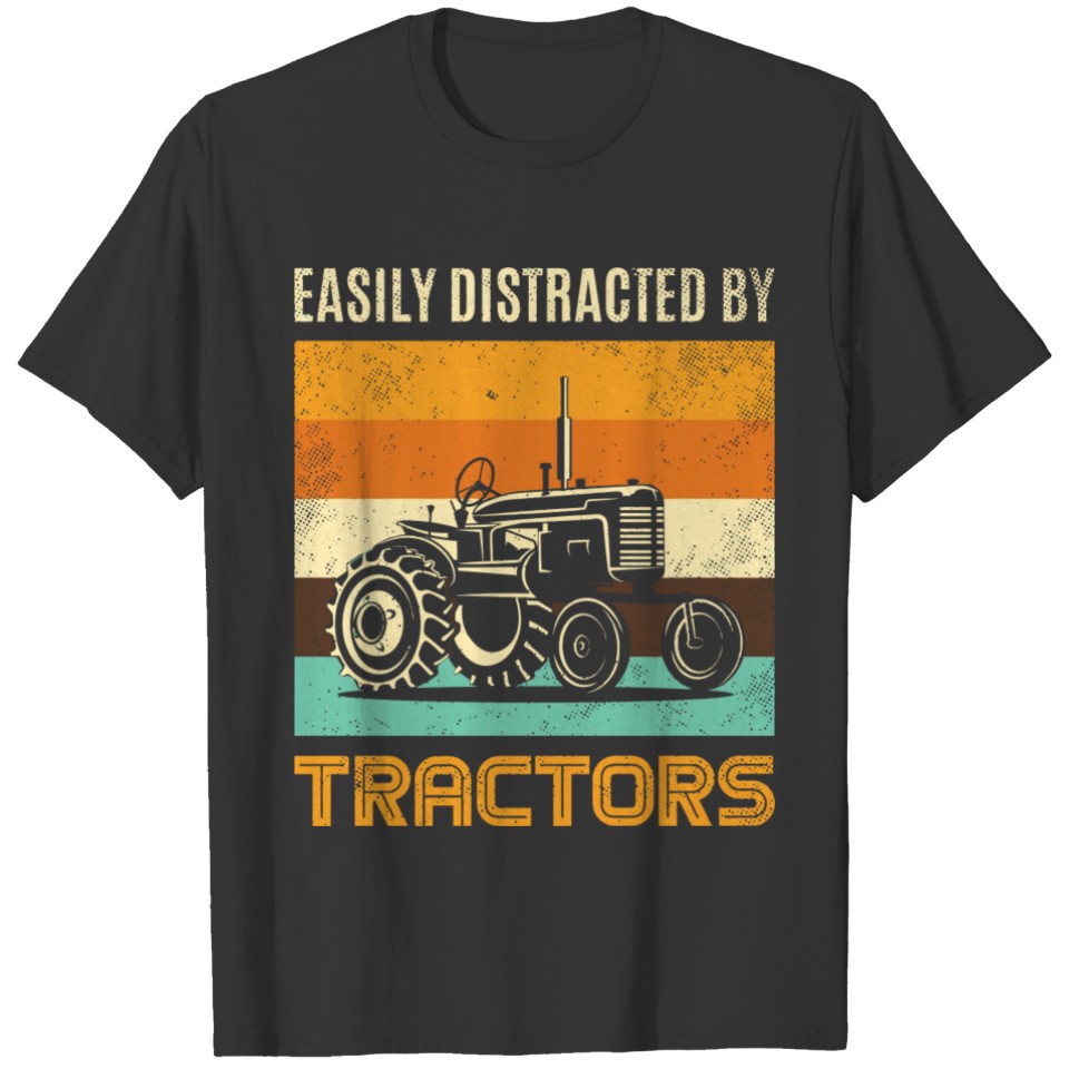 Easily Distracted By Tractors Tractor Lover Gift T-shirt