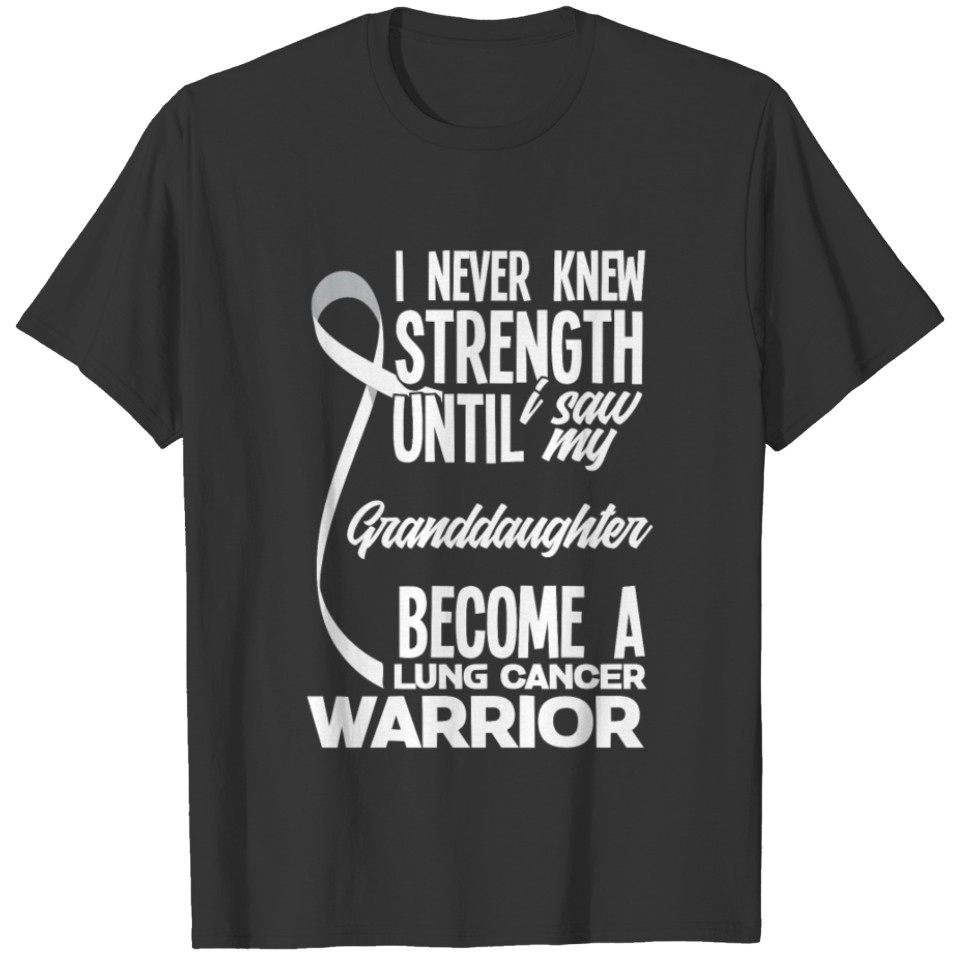 Granddaughter Lung Cancer Warrior T-shirt