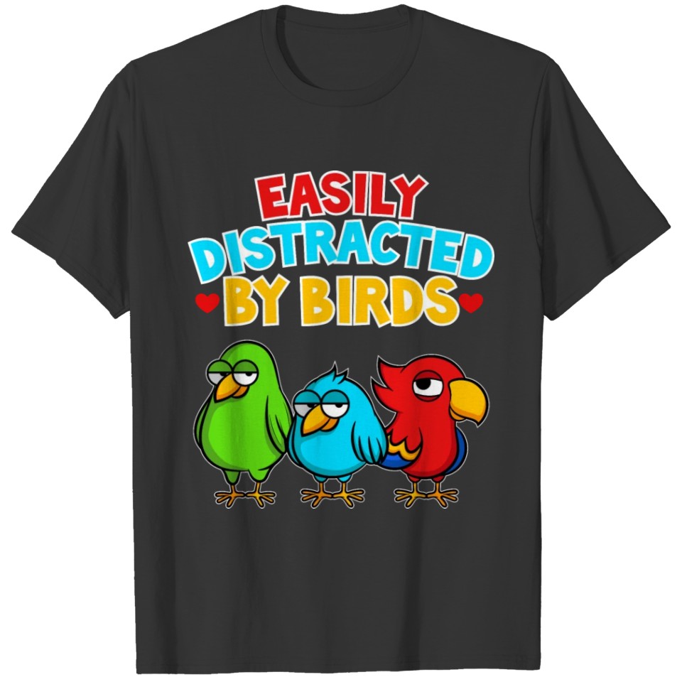 Funny Pet Birds Owners Birding Lovers T-shirt