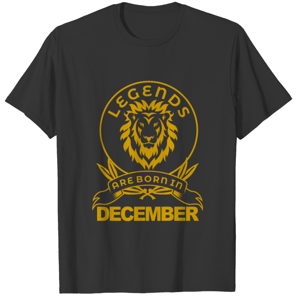 Legends are born in December Birthday T-shirt