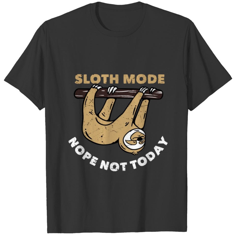 Sloth Mode T-shirt