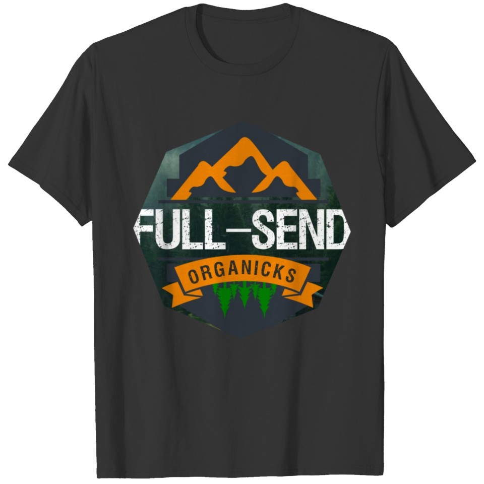 Fullsend organicks T-shirt