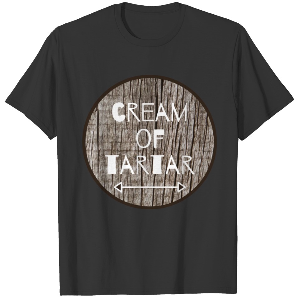 Cream of tartar T-shirt
