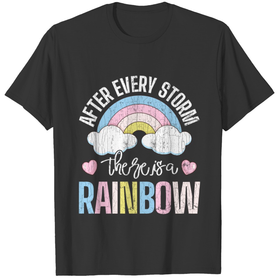 After Every Storm There Is A Rainbow Funny Pregnan T-shirt