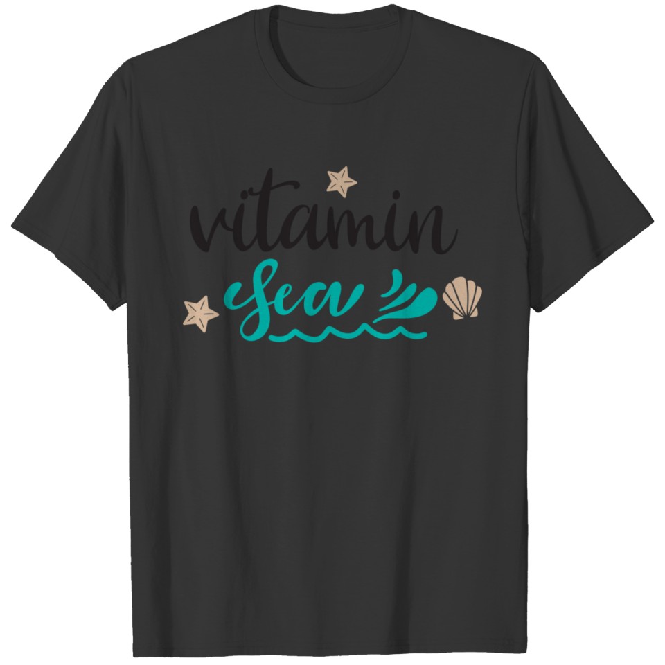 Sea quotes with cute starfish and seashells T-shirt