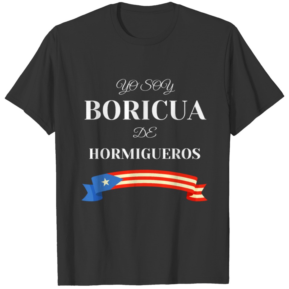 Yo Soy Boricua De Hormigueros Puerto Rico T-shirt