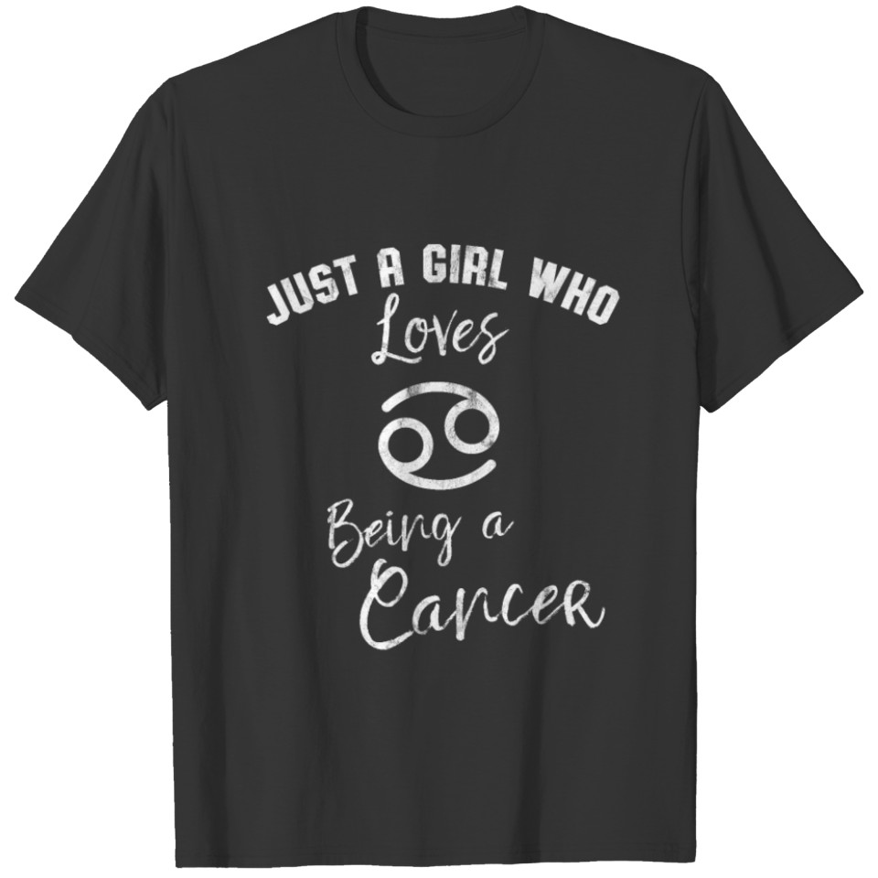 Cancer Sign Just A Girl Cute Womens Zodiac Symbol T-shirt