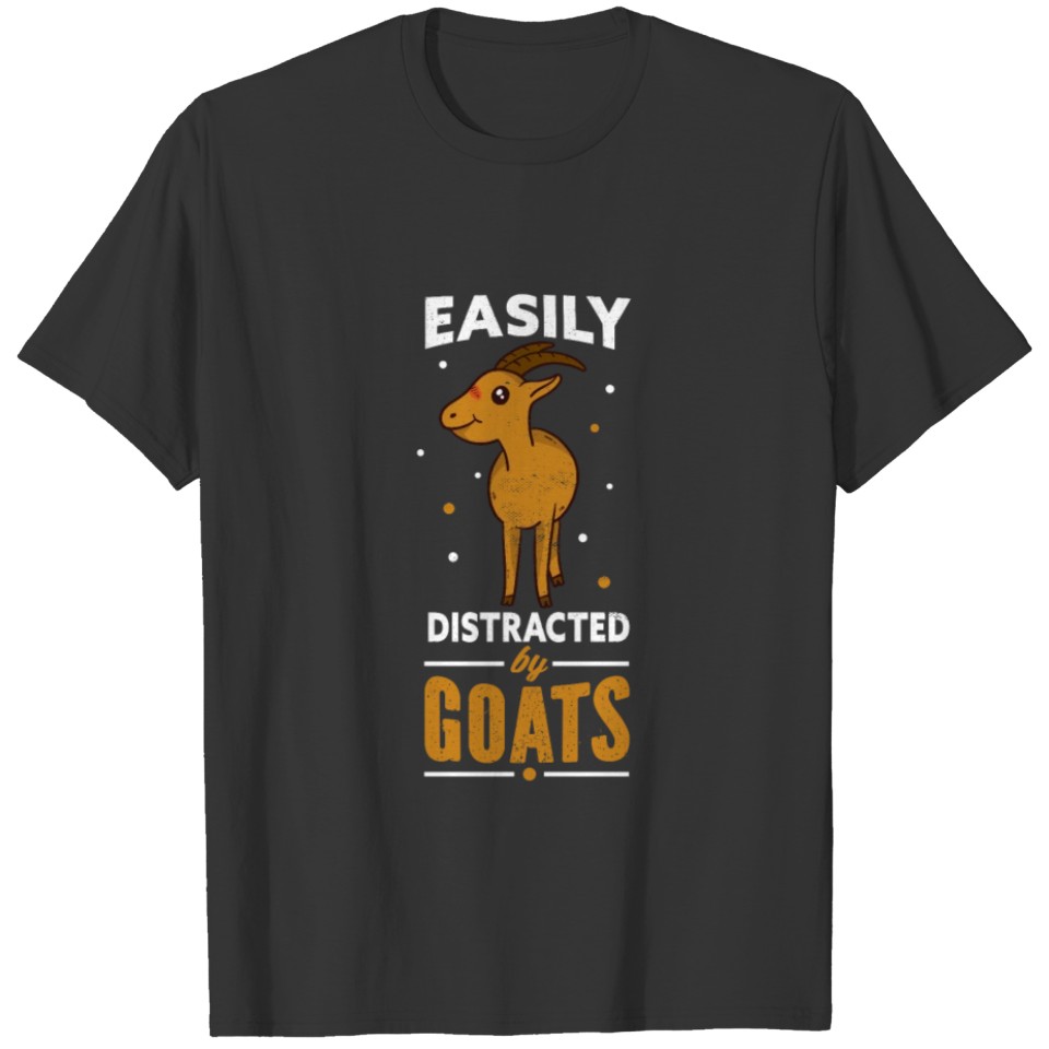 Goat Easily Distracted by Goats T-shirt