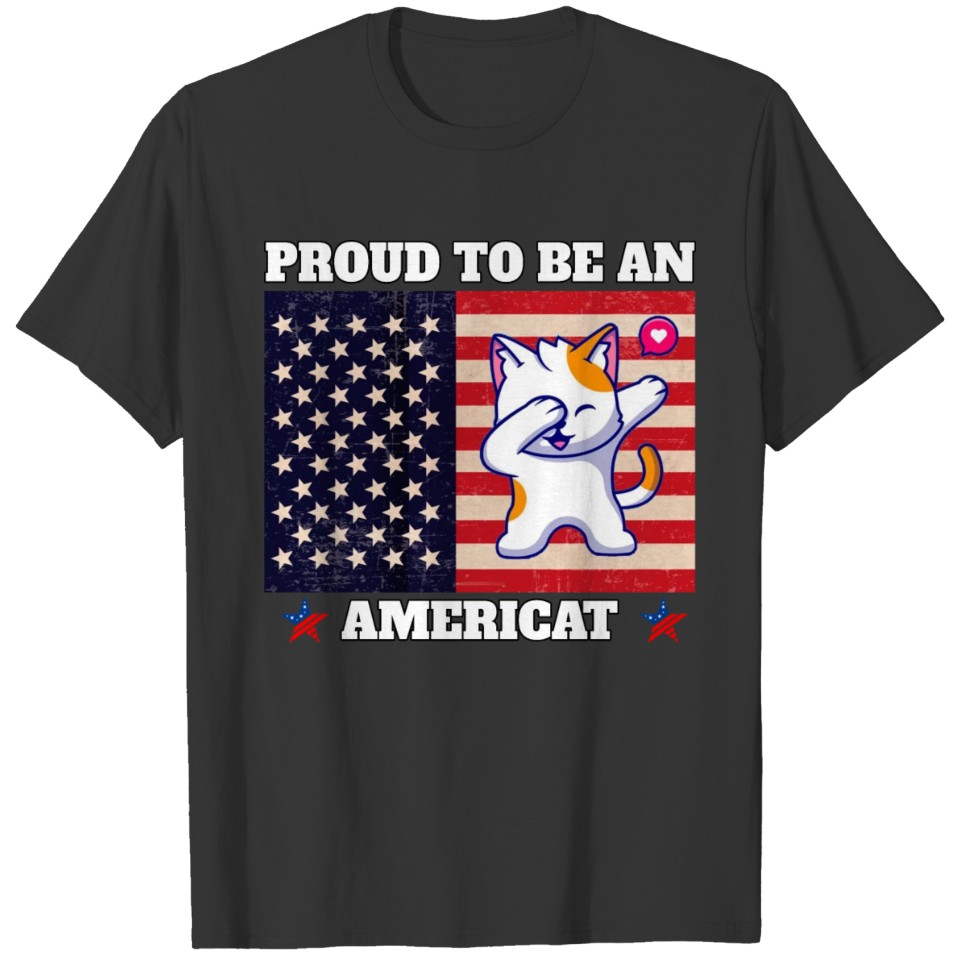 Proud To Be An Americat T-shirt
