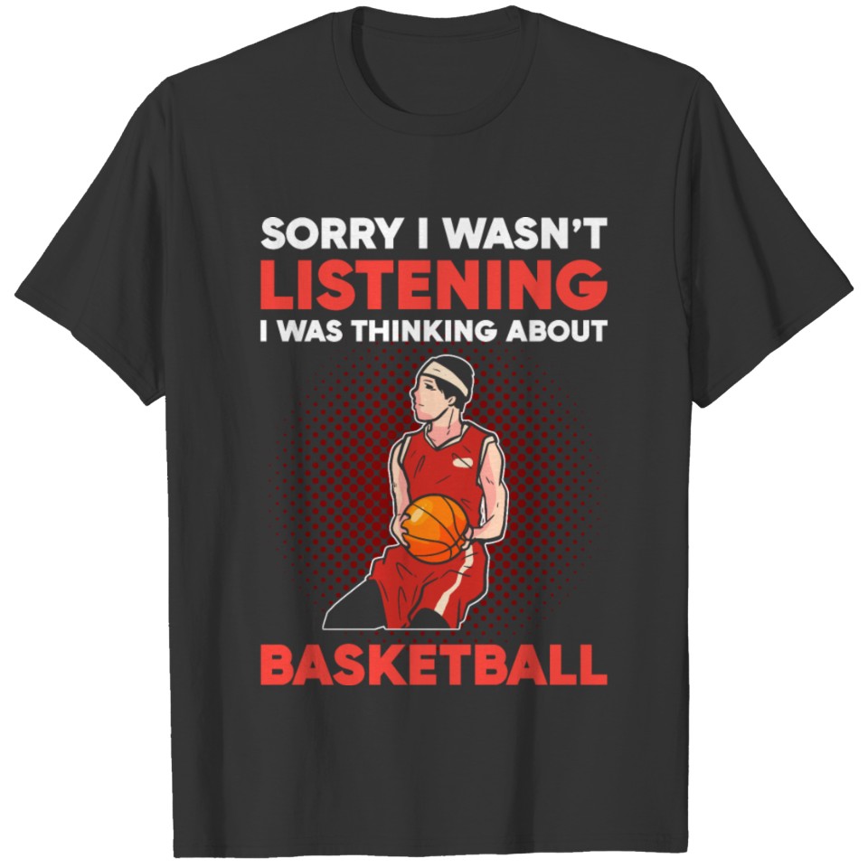Sorry I wasn't listening. I was thinking about T-shirt