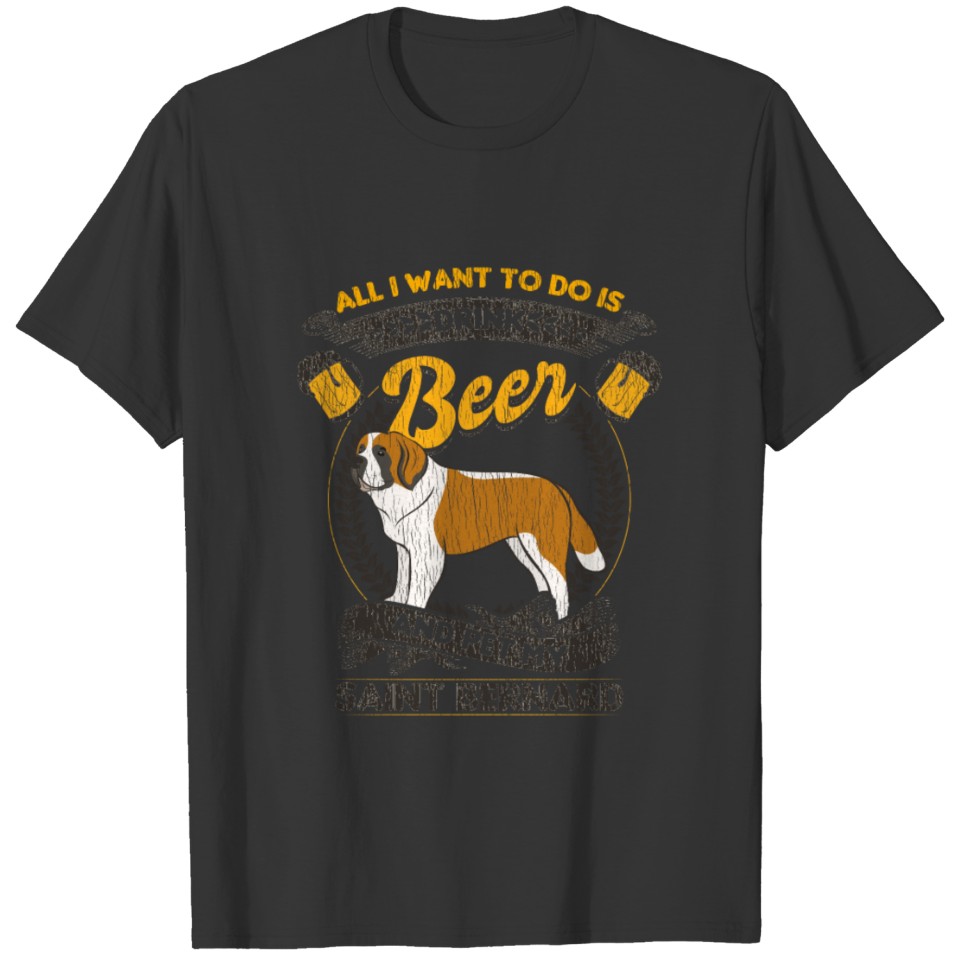 Drink Beer And Pet My Saint Bernard T-shirt