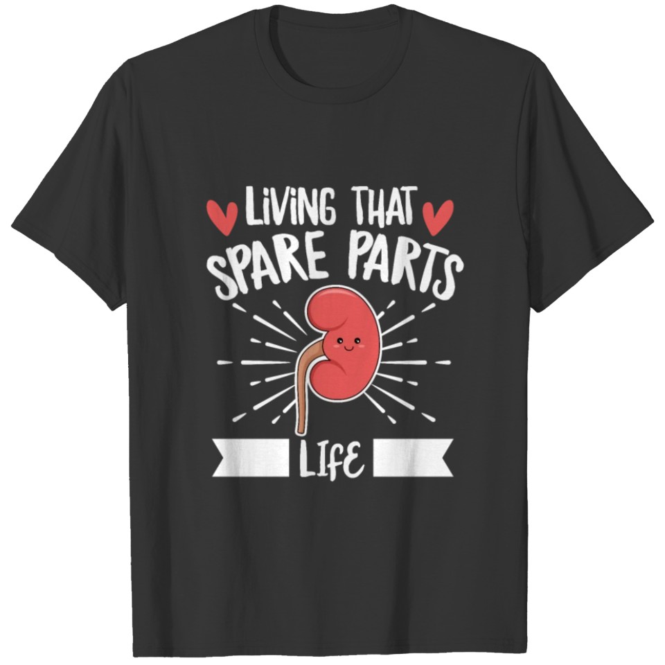 Organ Donation Design for a Kidney Recipient T-shirt
