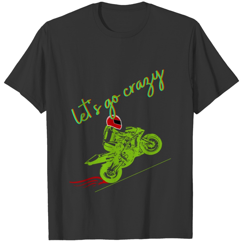 let's go crazy T-shirt