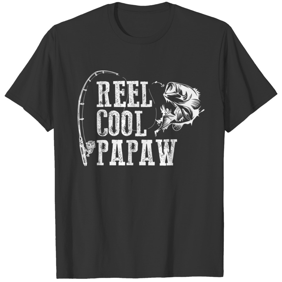 Papaw Fishing Reel Cool Papaw T-shirt