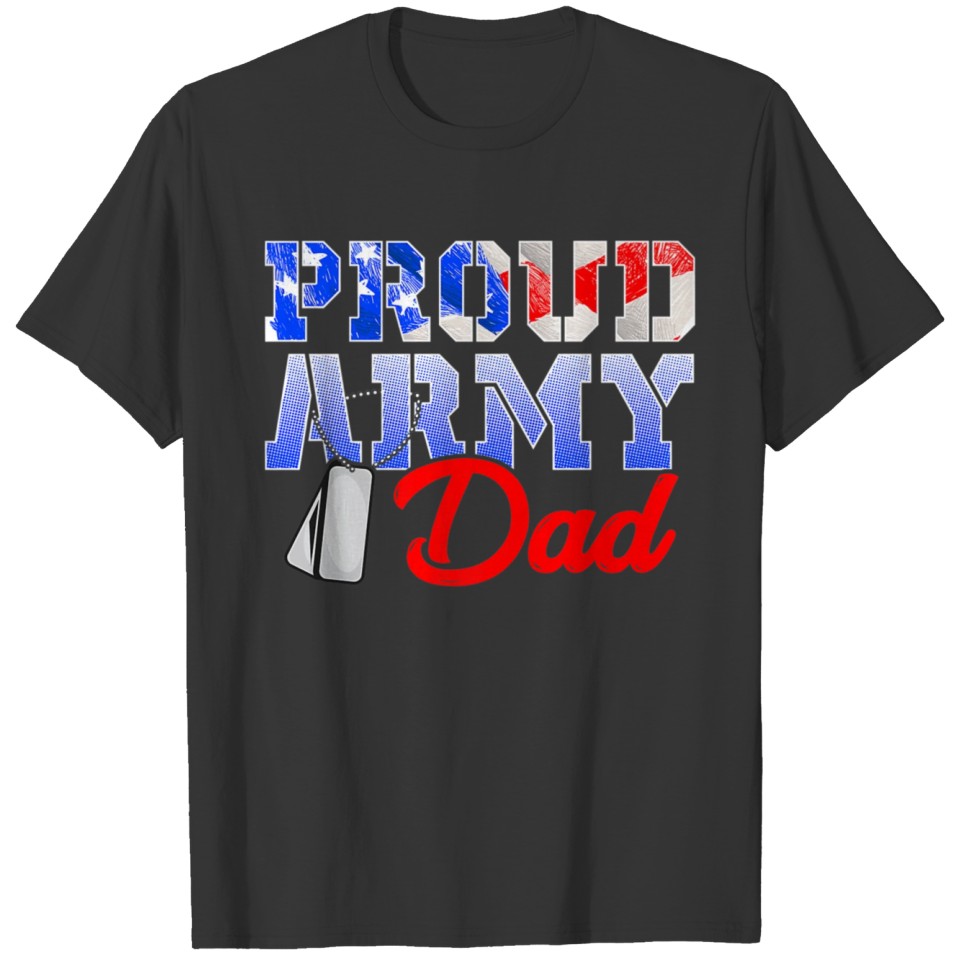 Veteran Gift-Dad Veteran Proud Army Dad Shirt Vete T-shirt