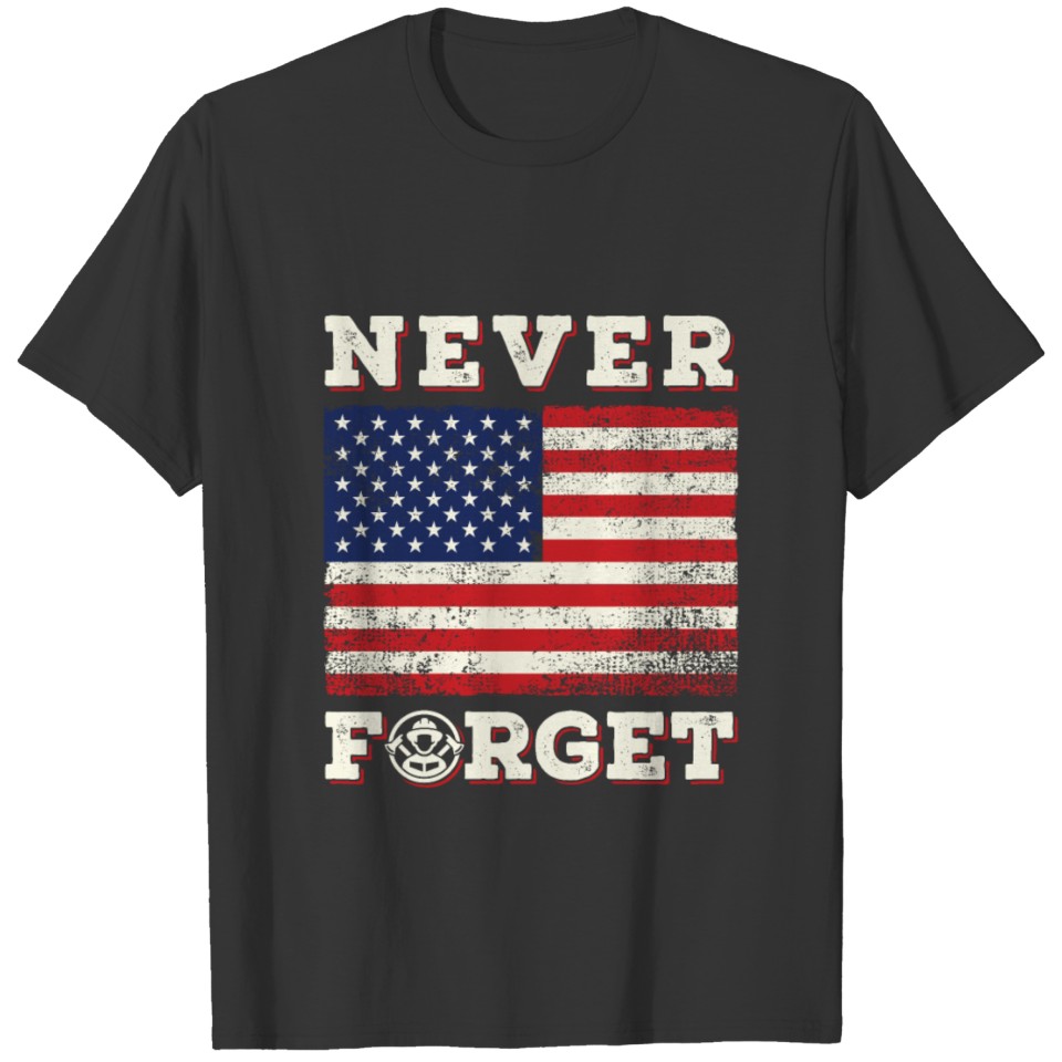 Never Forget Fallen Firefighters T-shirt