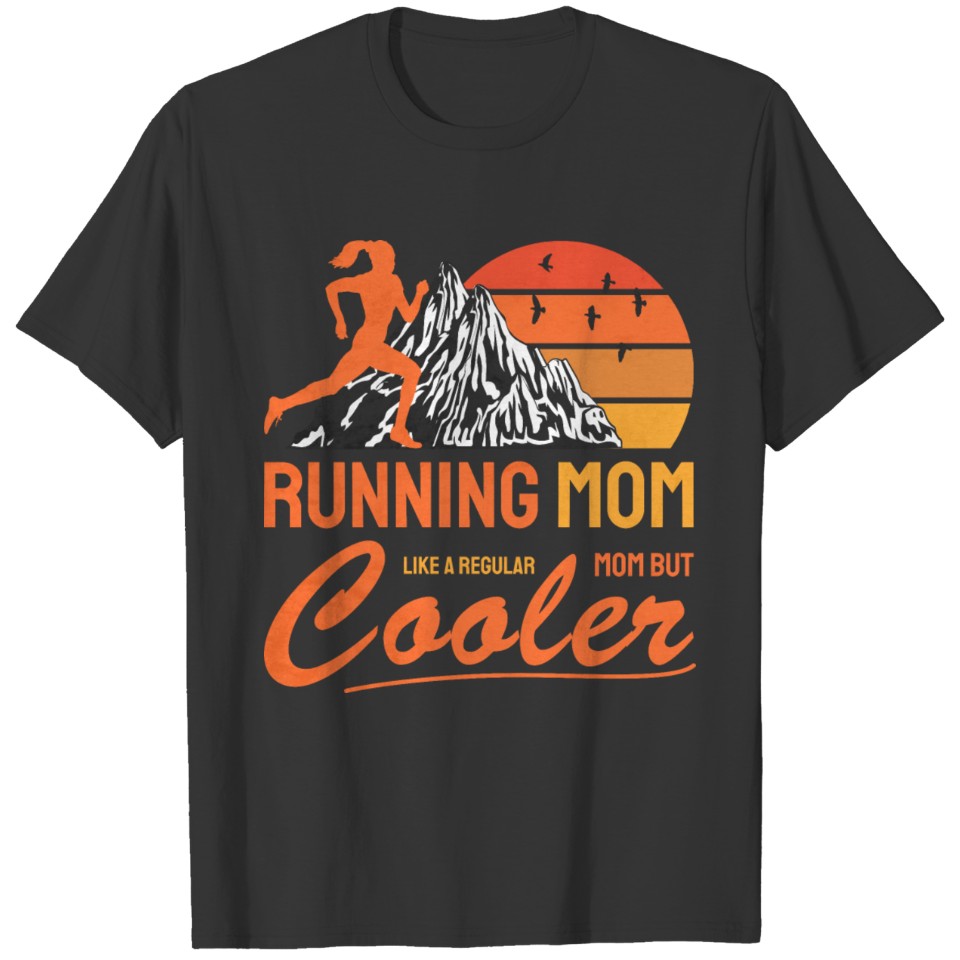 Running Mom Cooler Hit The Trail mountain runner T-shirt