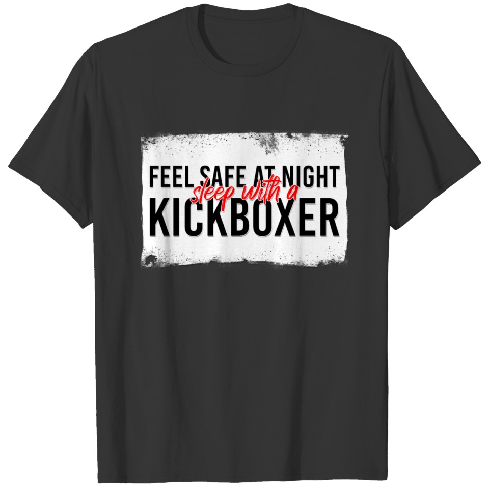 Sleep With A Kickboxer T-shirt