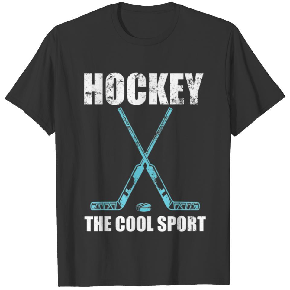 Funny Ice Hockey Player Hockey The Cool Sport Gift T-shirt