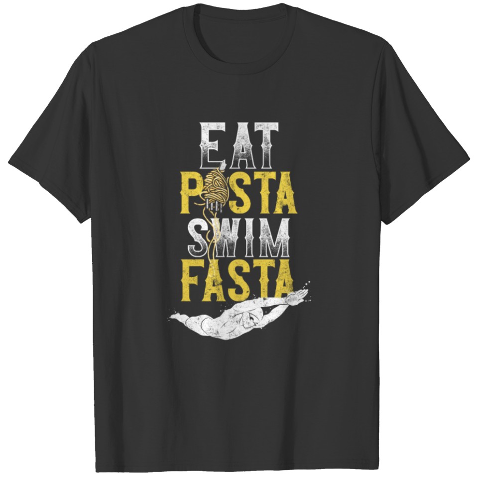 Swimming Swimmer Eat Pasta Swim T-shirt