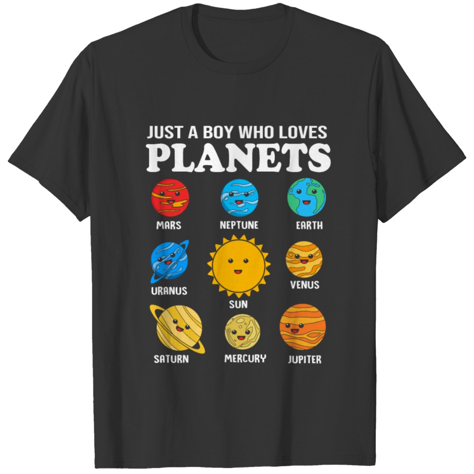 Solar System Science Just A Boy Who Loves Planets T Shirts