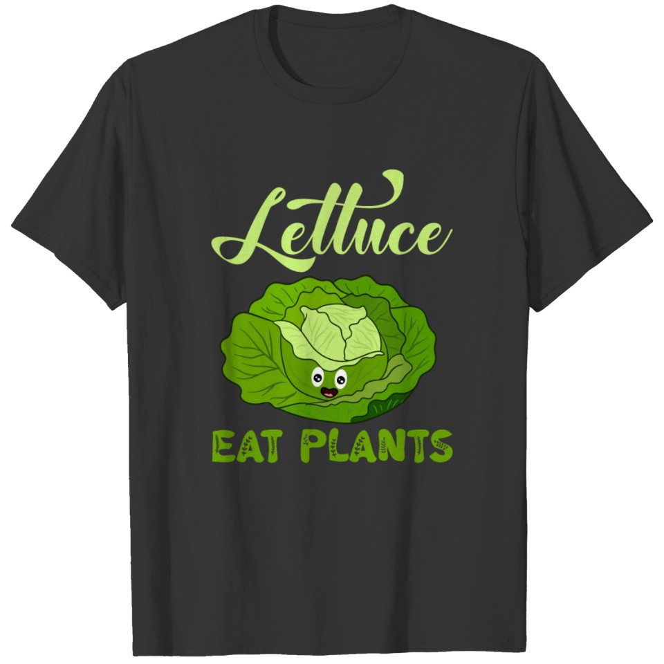 Lettuce Eat Plants Vegetarian Fruits Vegetables T-shirt