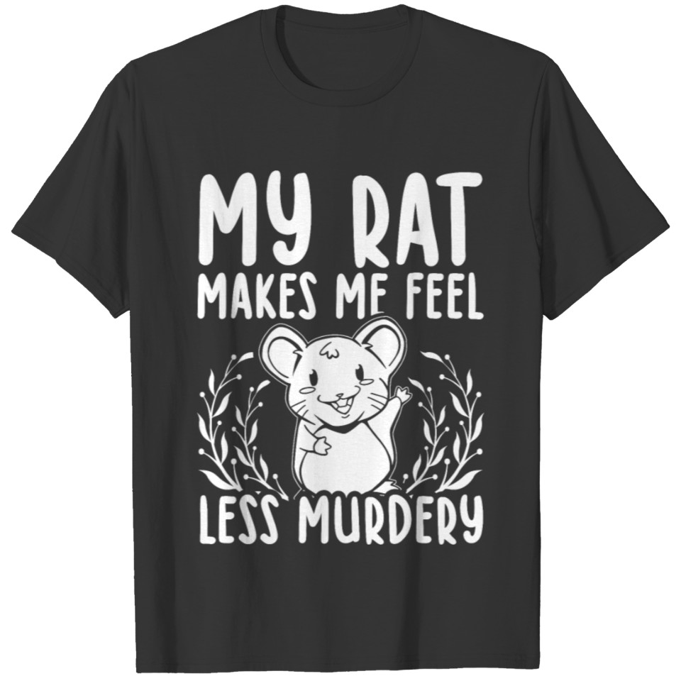 Rats Sayings | Pets Rodents Animals Cute Gift Idea T Shirts