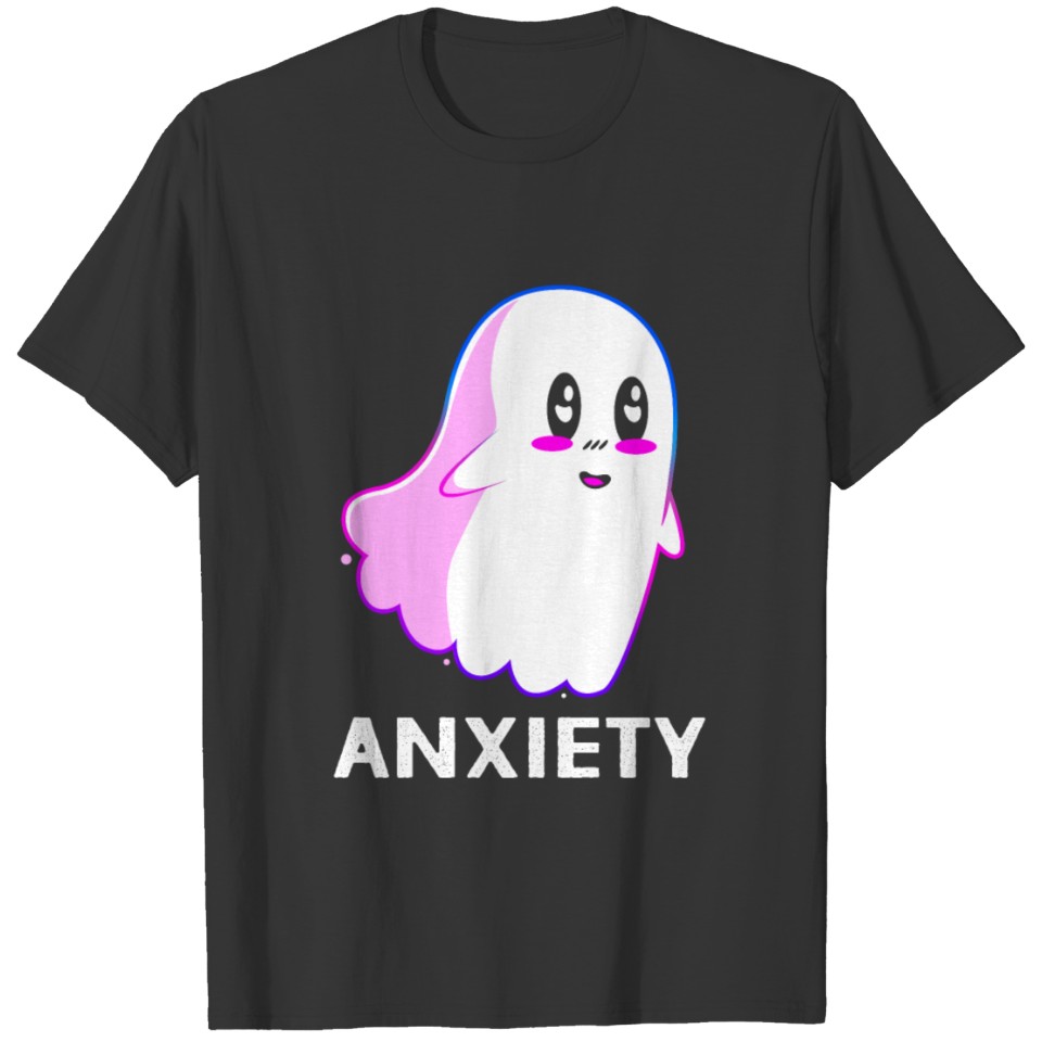 Mental Health Anxiety Cute Ghost Kawaii Anxiety T-shirt