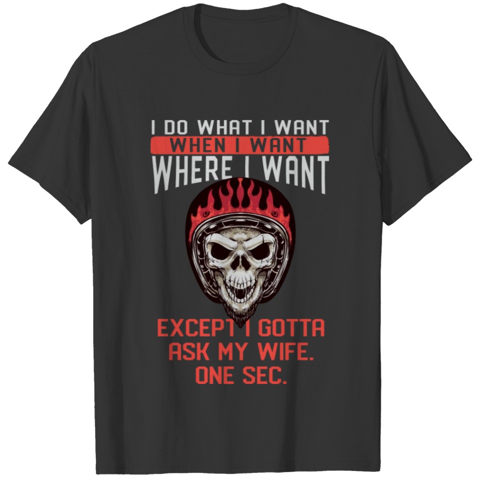 Scary Skull Punk Design I Do What I Want Skull Hel T-shirt