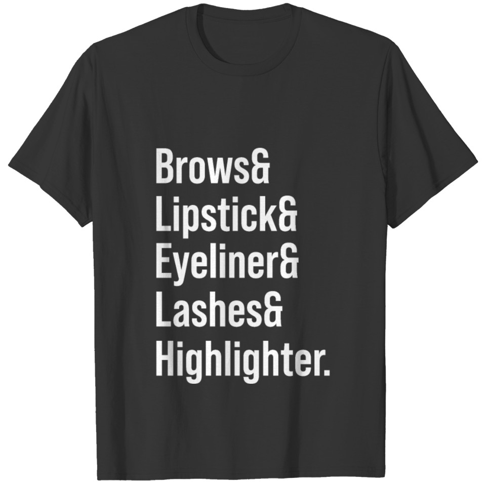 Beauty Vlogger Highlighter Makeup Artist T-shirt