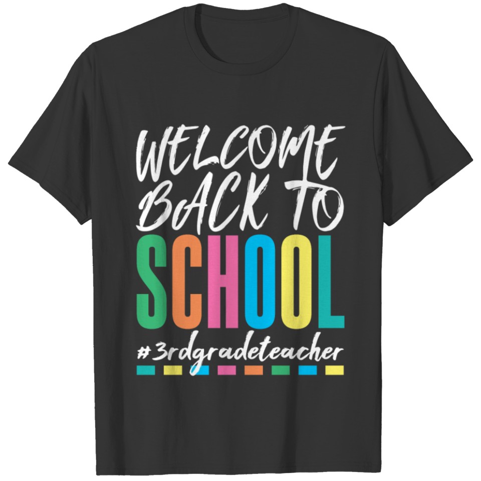 Back To School 3rd Grade Teacher T-shirt