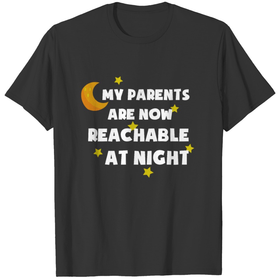 My parents are now reachable at night - Baby T-shirt