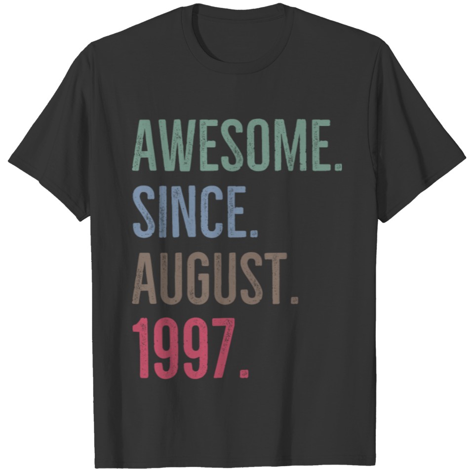 Awesome Since August 1997 T-shirt
