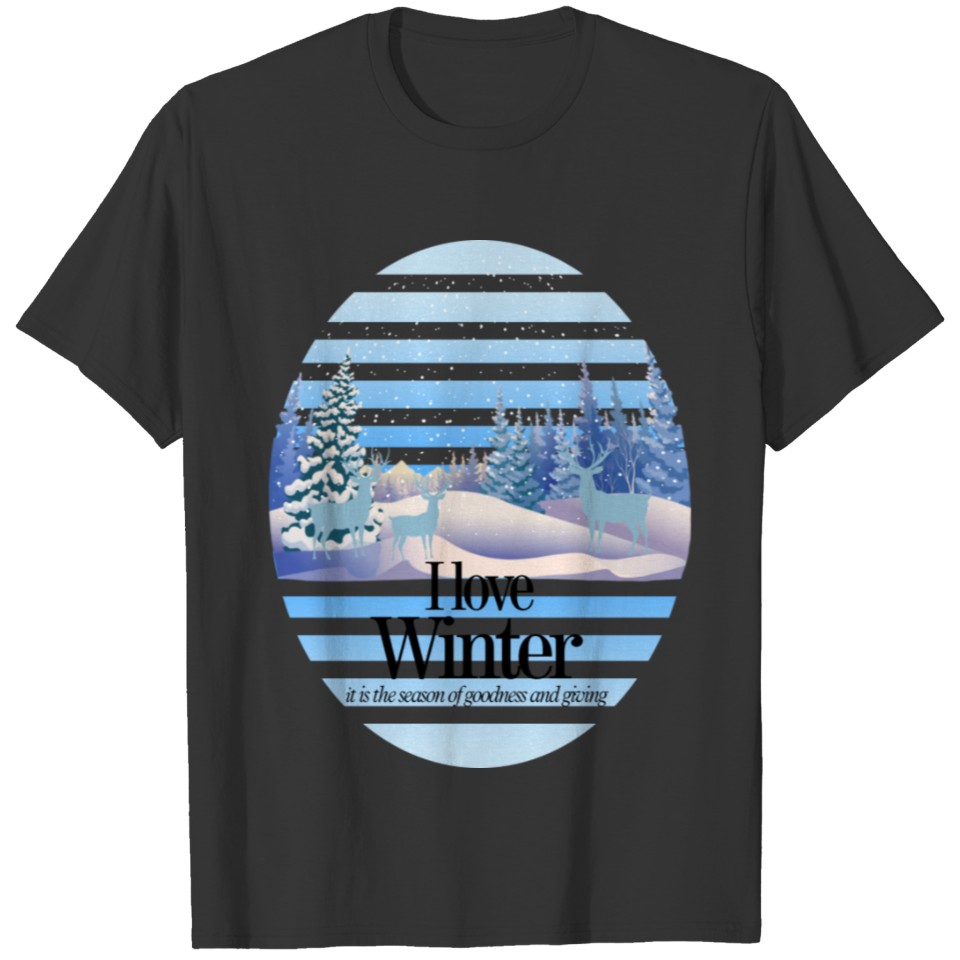 i love winter T-shirt