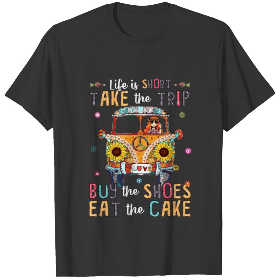 Life Is Short Take The Trip Classic T Shirt T-shirt