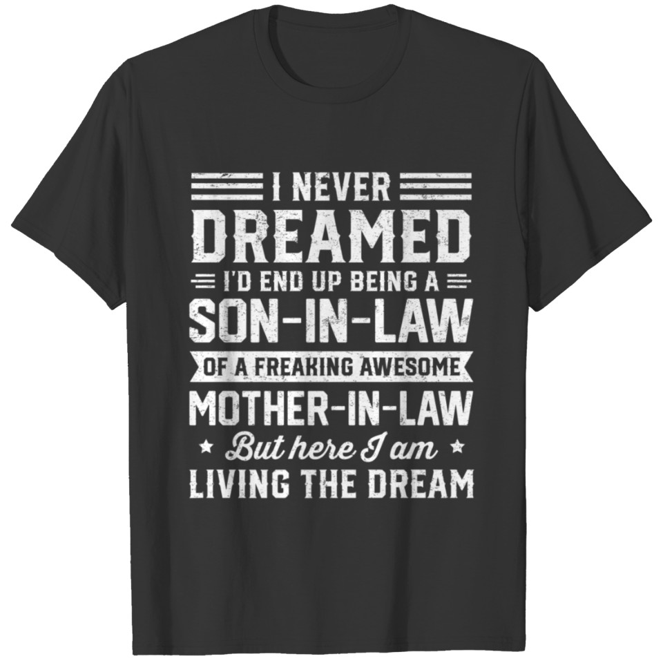 A Son In Law Mother in Law T Shirts